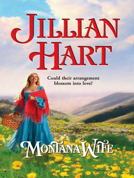 Title details for Montana Wife by Jillian Hart - Available